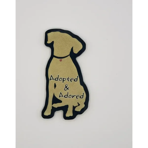 Adopted Adored Acrylic Magnet from Dog Speak - Pet Home | The Perfect Pet Supplies Shopping Experience