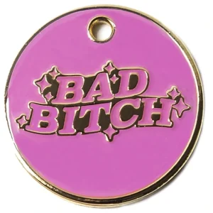 Bad B!tch Tag - Pet Home | The Perfect Pet Supplies Shopping Experience
