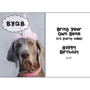 B.Y.O.B. Birthday Card - Pet Home | The Perfect Pet Supplies Shopping Experience