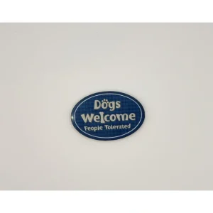 Dogs Welcome Acrylic Magnet - Pet Home | The Perfect Pet Supplies Shopping Experience