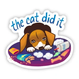 "The Cat Did It" Sticker - Pet Home | The Perfect Pet Supplies Shopping Experience